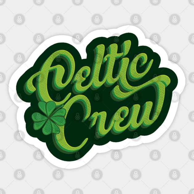 Celtic Crew Shamrock 4 Leaf Clover St. Patricks Day Celtic Pride Sticker by SeaLAD